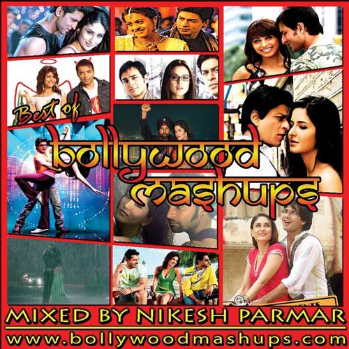 Best Of Bollywood Mashups